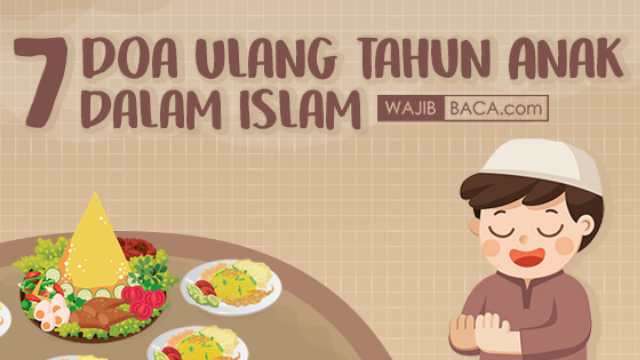   7 Doa  Ulang  Tahun  Anak dalam  Islam Lengkap